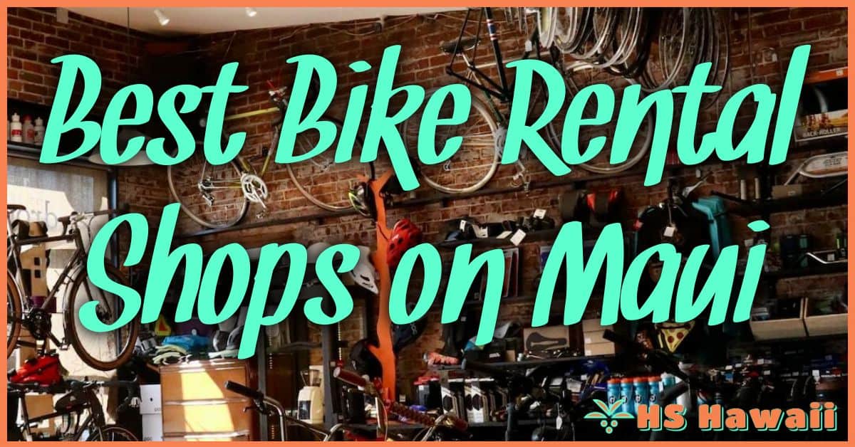Best Bike Rental Shops on Maui