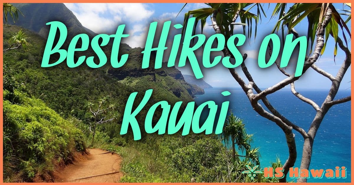 Best Hikes on Kauai